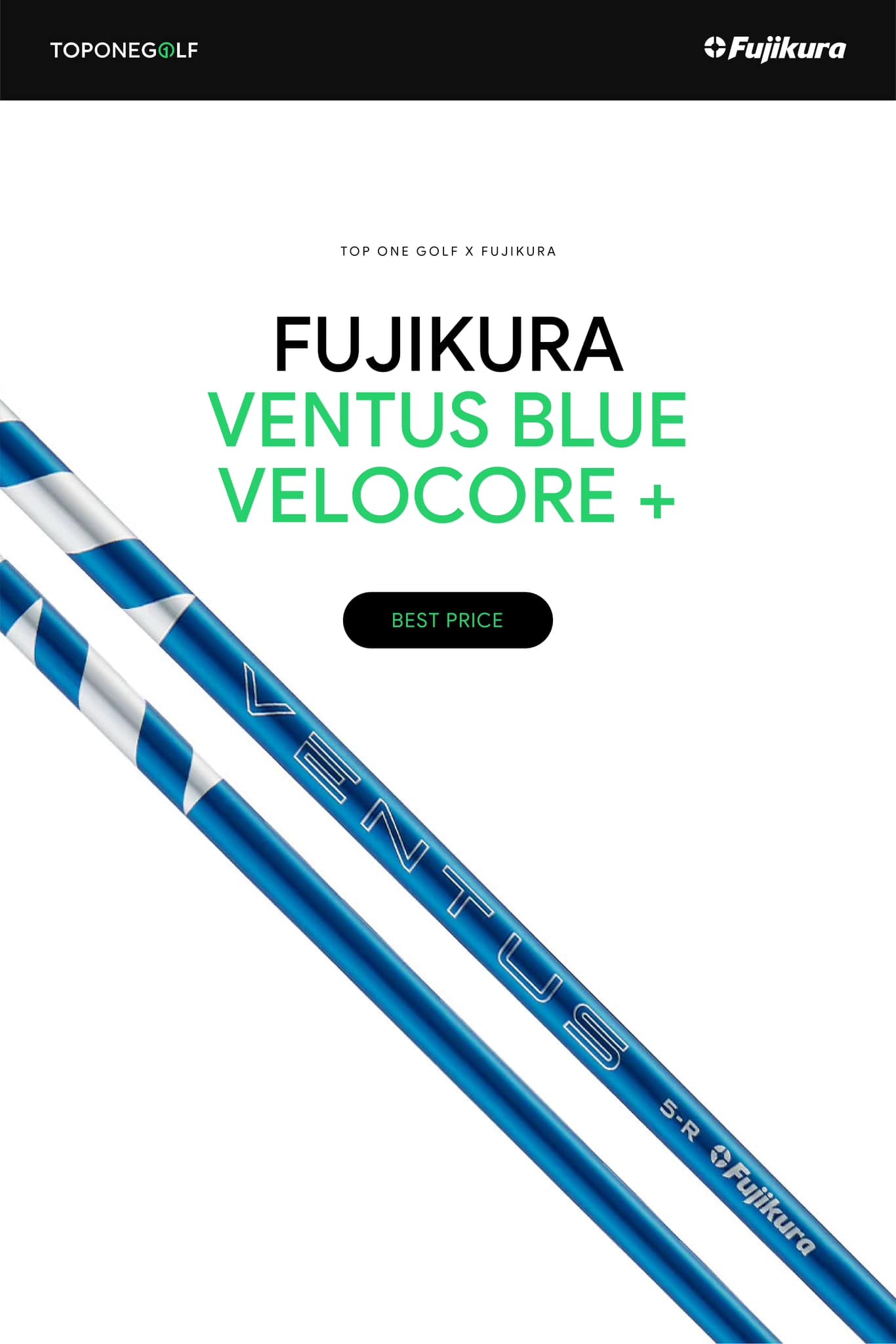 FUJIKURA VENTUS BLUE 2024 - VELOCORE +